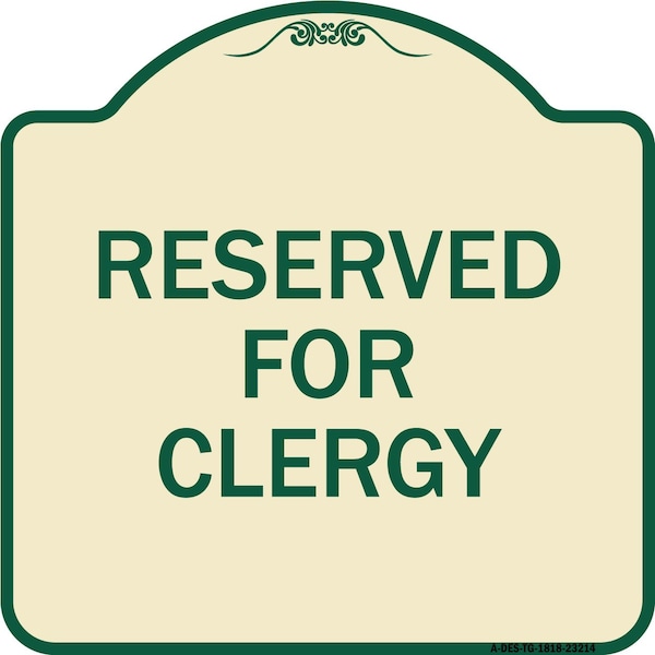 Signmission Reserved for Clergy Heavy-Gauge Aluminum Architectural Sign, 18" x 18", TG-1818-23214 A-DES-TG-1818-23214 - main